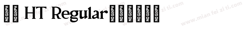 黑体 HT Regular字体转换